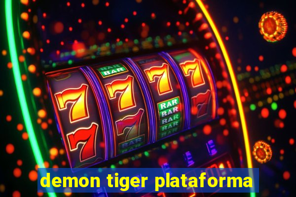 demon tiger plataforma